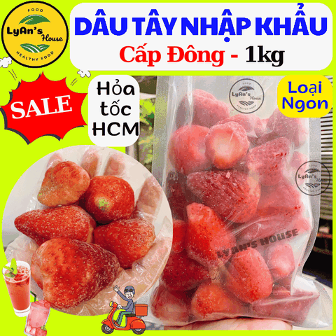 1KG Dâu Tây Đông Lạnh - Trái Cây Nhập Khẩu Giá Sỉ