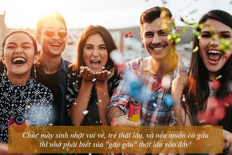 Lời chúc sinh nhật bạn thân lầy lội khiến ai đọc cũng phải bật cười.