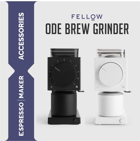 Fellow Ode - Máy xay cà phê chuyên cho hand brew