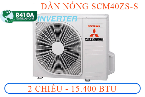 SCM40ZS-S - dàn nóng 2 chiều 15.400 Btu