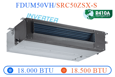 FDUM50VH/SRC50ZSX-S - Âm trần nối ống gió 2 chiều Inverter - 18.000BTU