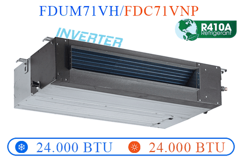 FDUM71VH/FDC71VNP - Âm trần nối ống gió 2 chiều Inverter - 24.000BTU
