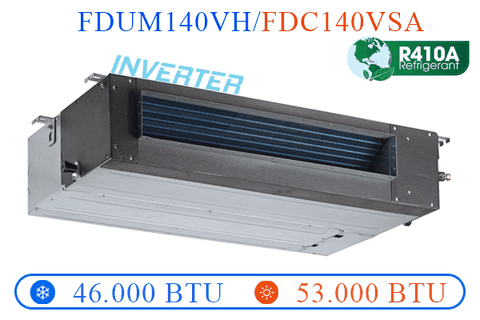FDUM140VH/FDC140VSA - Âm trần nối ống gió 2 chiều Inverter - 50.000BTU