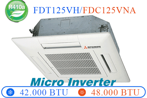 FDT125VH/FDC125VNA - điều hòa âm trần 2 chiều Inverter - 45.000 Btu