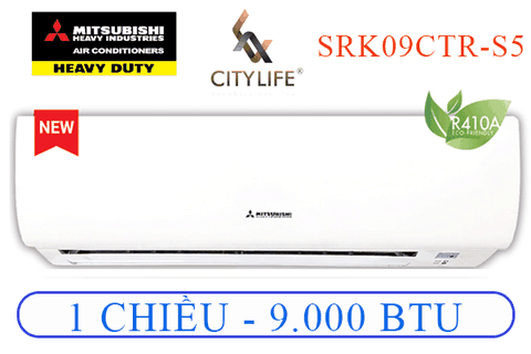 ĐIỀU HÒA TREO TƯỜNG MITSUBISHI HEAVY 1 CHIỀU CƠ - SRK/SRC09CTR-S5 - CÔNG SUẤT 9.000 Btu