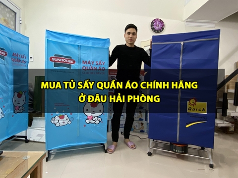 Mua tủ sấy quần áo Hải Phòng ở đâu