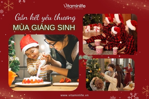 Những hoạt động ý nghĩa mùa Giáng Sinh - Gắn kết yêu thương trong từng khoảnh khắc