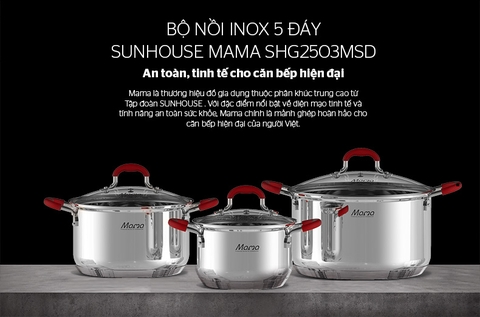 Bộ nồi inox 5 đáy Sunhouse Mama SHG2503MSD