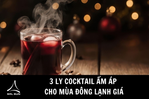 3 ly cocktail ấm áp cho mùa đông lạnh giá