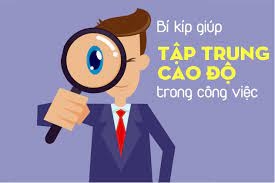 4 Mẹo Tăng Cường Sự Tập Trung Của Bạn !!!!!!!!!