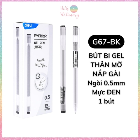 [HOTIS] Bút gel ngòi kim 0.5mm Deli G67/ A117 / A119 thân mờ nắp gài dành cho học sinh sinh viên nvvp