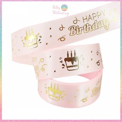 [HOTIS] Lẻ 5 mét - Ruy băng lụa Happy Birthday Chúc mừng sinh nhật in hình dập nổi vàng ánh kim làm nơ, bó hoa, gói quà - Rộng 2cm