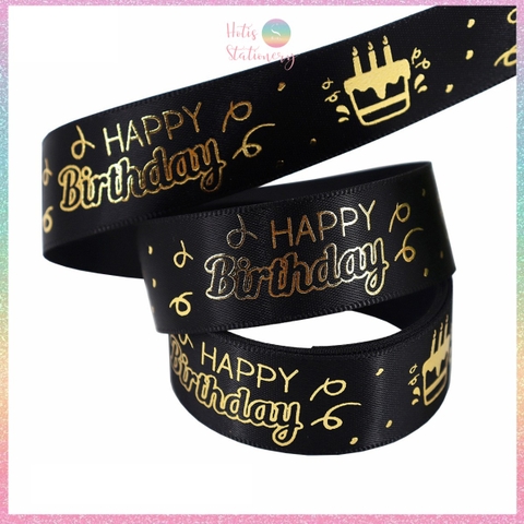 [HOTIS] Lẻ 5 mét - Ruy băng lụa Happy Birthday Chúc mừng sinh nhật in hình dập nổi vàng ánh kim làm nơ, bó hoa, gói quà - Rộng 2cm