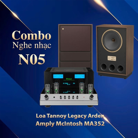 Dàn nghe nhạc N05 (Tannoy Legacy Arden + McIntosh MA352)