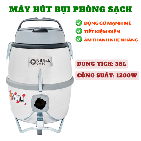 Máy hút bụi phòng sạch Nilfisk Leach GM-80P của Đan Mạch