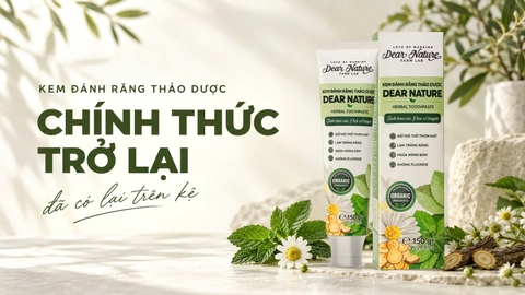 Kem Đánh Răng Thảo Dược Dear Nature Chính Thức Trở Lại