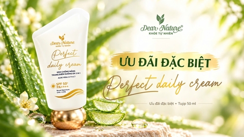 PERFECT DAILY CREAM PHIÊN BẢN MỚI: THÊM 10ML GIỮ NGUYÊN GIÁ 295.000Đ