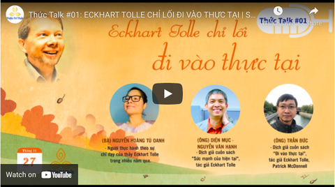 Toàn cảnh sự kiện online: ECKHART TOLLE CHỈ LỐI ĐI VÀO THỰC TẠI