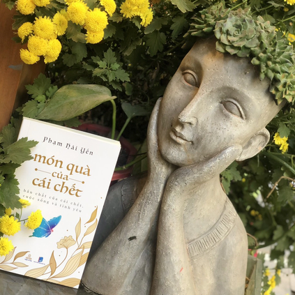 [phunuvietkhoinghiep] “Món quà của cái chết” – Món quà giúp chữa lành cho độc giả từ Phạm Hải Yến