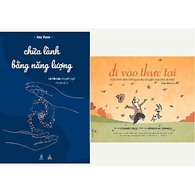 Combo Chữa lành bằng Năng Lượng và Đi Vào Thực Tại