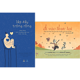 Combo Đi Vào Thực Tại và Lấp Đầy Trống Rỗng