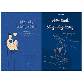 Combo Chữa Lành Bằng Năng Lượng và Lấp Đầy Trống Rỗng