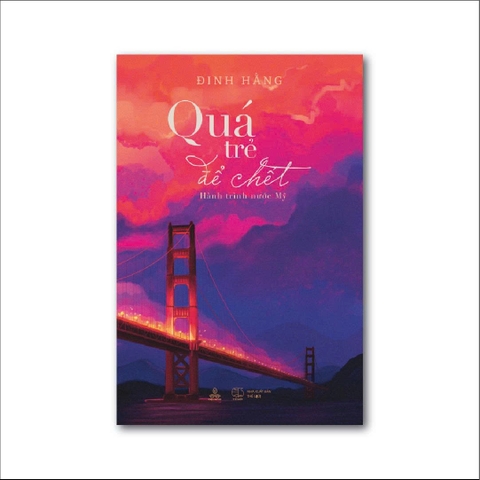 Quá Trẻ Để Chết