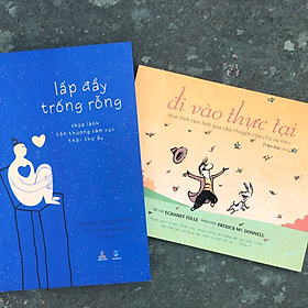 Combo Đi Vào Thực Tại và Lấp Đầy Trống Rỗng