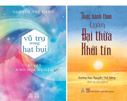 Combo Vũ Trụ Trong Hạt Bụi và Thực Hành Theo Luận Đại Thừa Khởi Tín