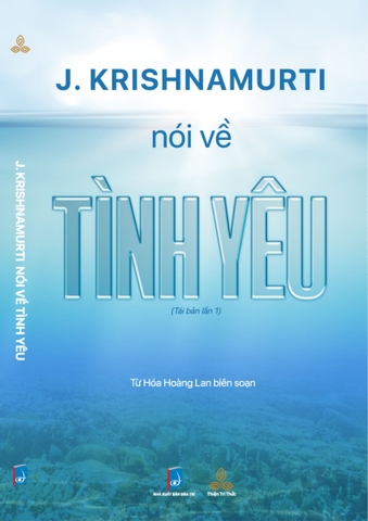 TB1 - Krishnamurti Nói Về Tình Yêu