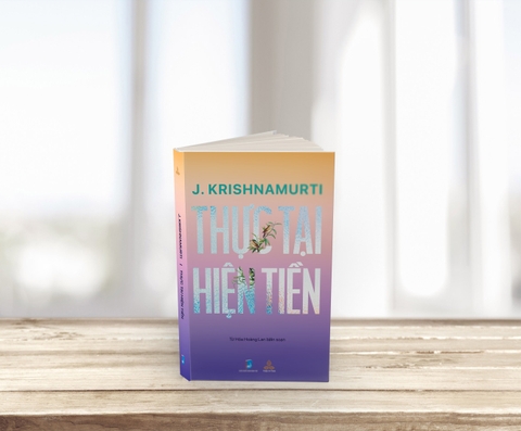 Krishnamurti Thực Tại Hiện Tiền