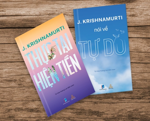 Combo Krishnamurti Nói Về Tự Do & Thực Tại Hiện Tiền