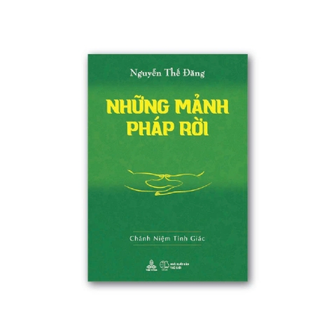 Những Mảnh Pháp Rời - Chánh Niệm Tỉnh Giác