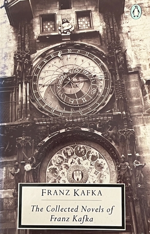 The Collected Novels of Franz Kafka