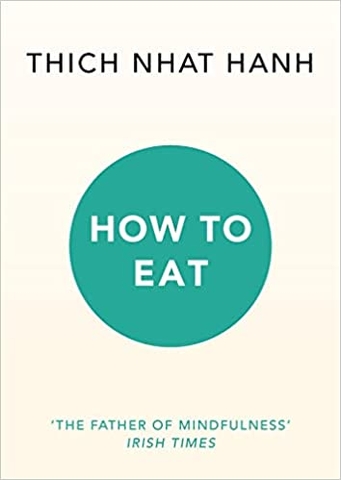 How to Eat (Mindfulness Essentials)