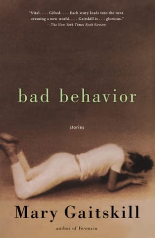Bad Behavior: Stories