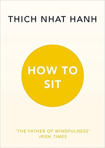 How to Sit (Mindfulness Essentials)