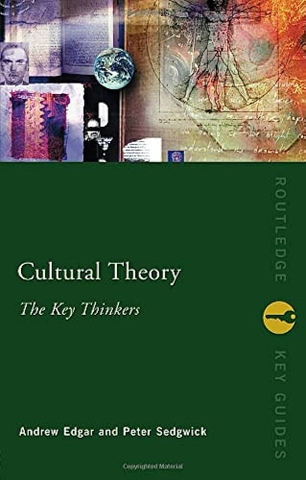 Cultural Theory: The Key Thinkers
