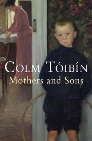 Mothers and Sons: Stories