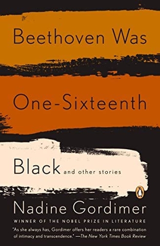Beethoven Was One-Sixteenth Black: and Other Stories