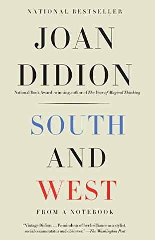 South and West: from a Notebook