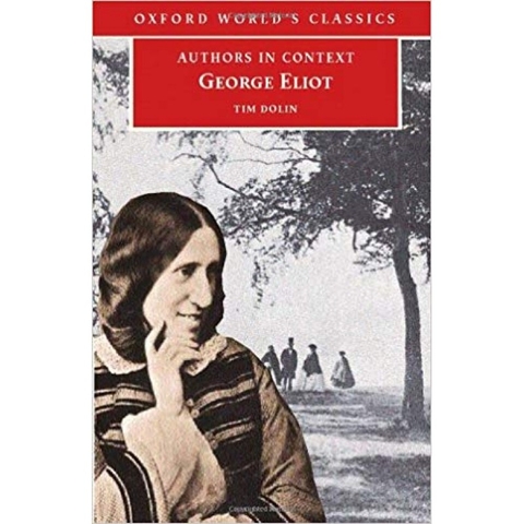 George Eliot (Authors in Context)
