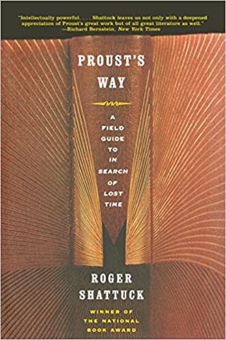 Proust's Way: A Field Guide to In Search of Lost Time