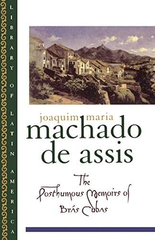 The Posthumous Memoirs of Brás Cubas