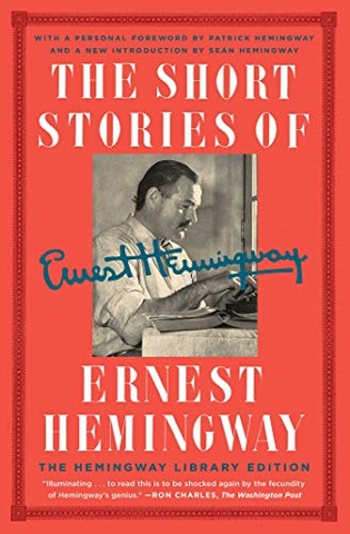 The Short Stories of Ernest Hemingway (The Hemingway Library Edition)
