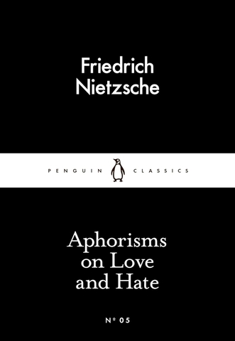 Aphorisms on Love and Hate