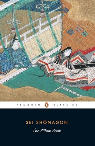 The Pillow Book: Diary of a Courtesan in Tenth Century Japan