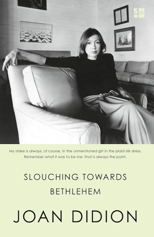 Slouching Towards Bethlehem: Essays