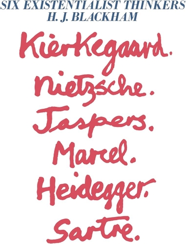 Six Existentialist Thinkers