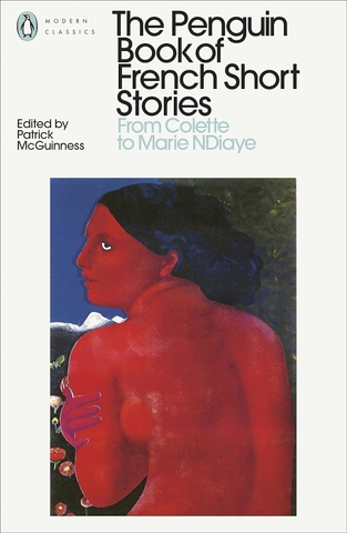 The Penguin Book of French Short Stories: 2: From Colette to Marie NDiaye